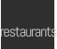 restaurants